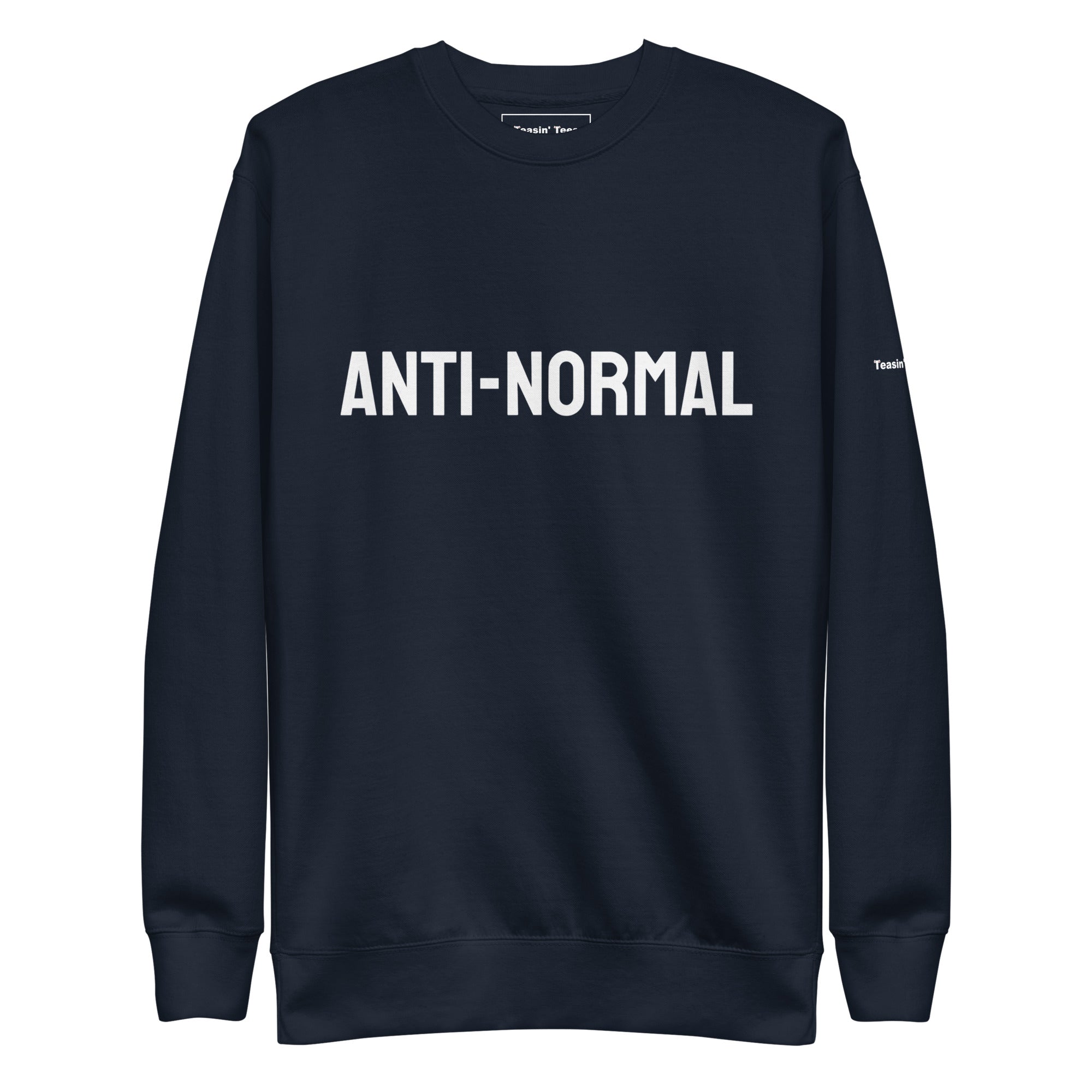 "Anti-Normal" Crew neck black
