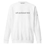 The Self Aware Bitch Crewneck