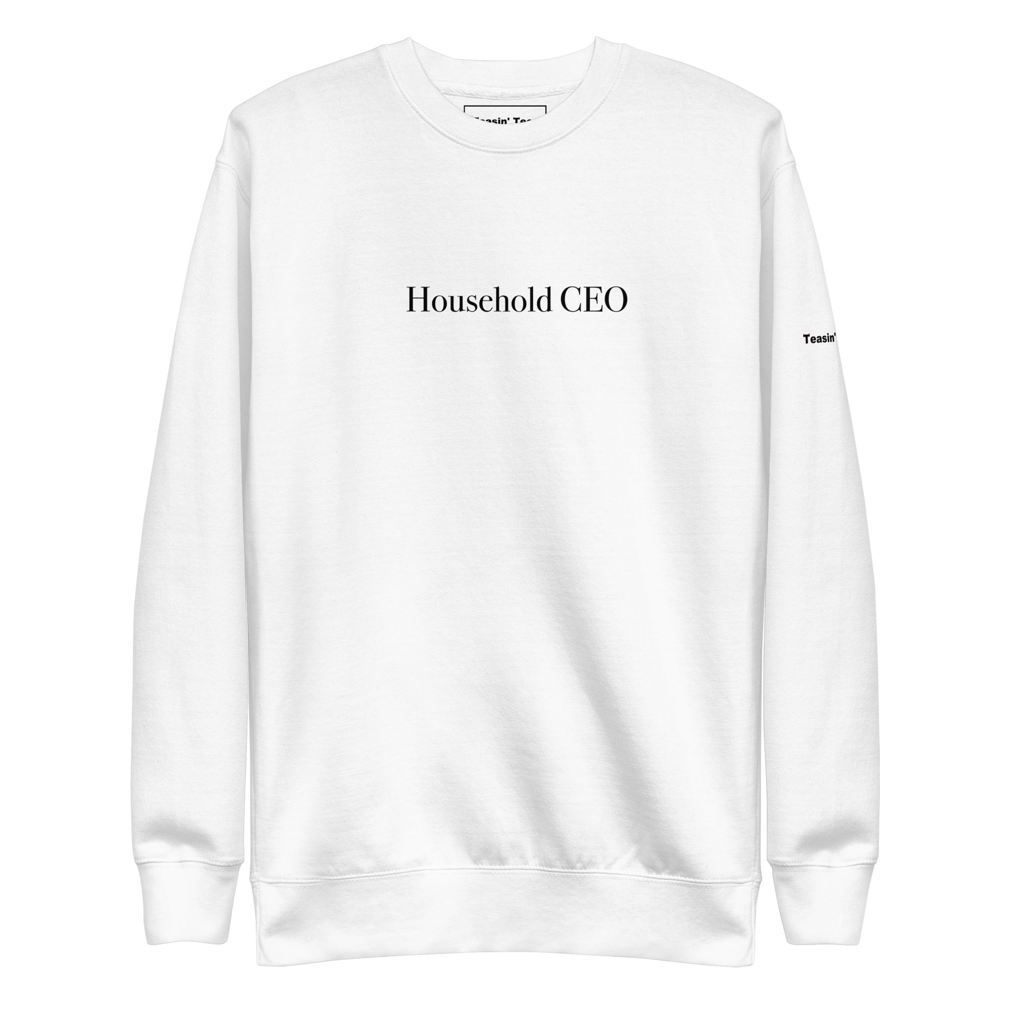 "Household CEO"- Crew neck