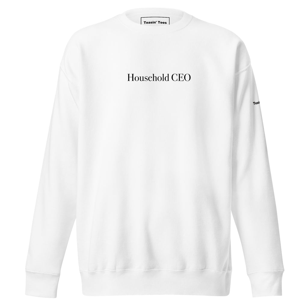 "Household CEO"- Crew neck