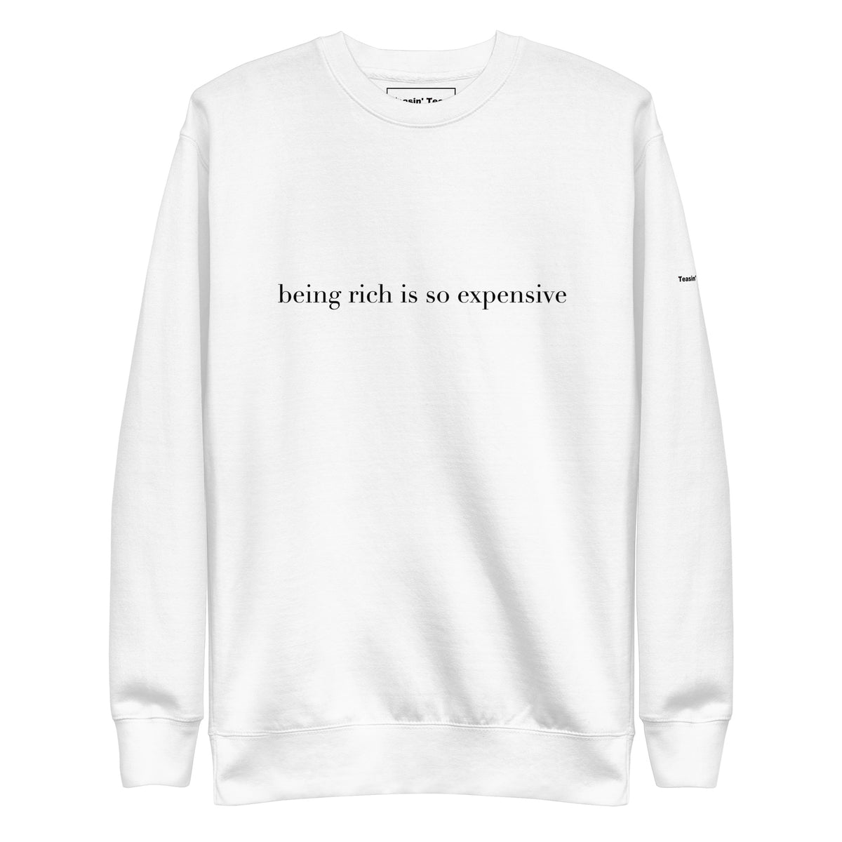 Being Rich Crewneck