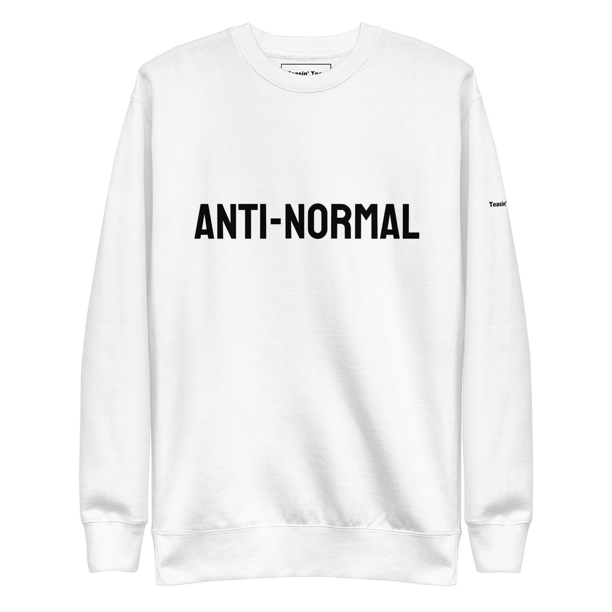 "Anti-Normal" Crew neck