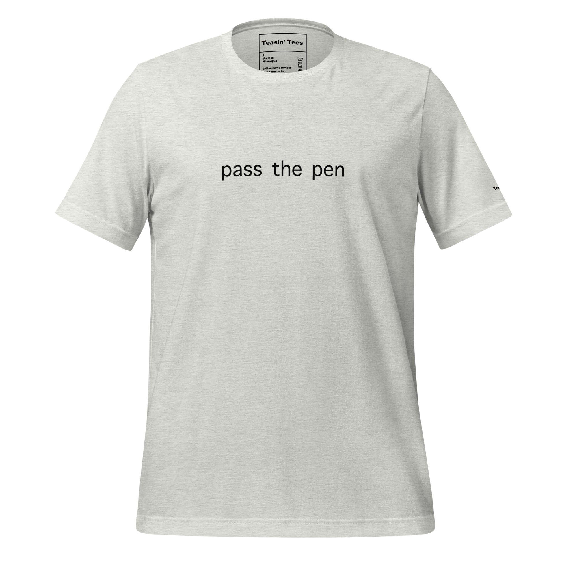 "Pass the Pen" T-Shirt