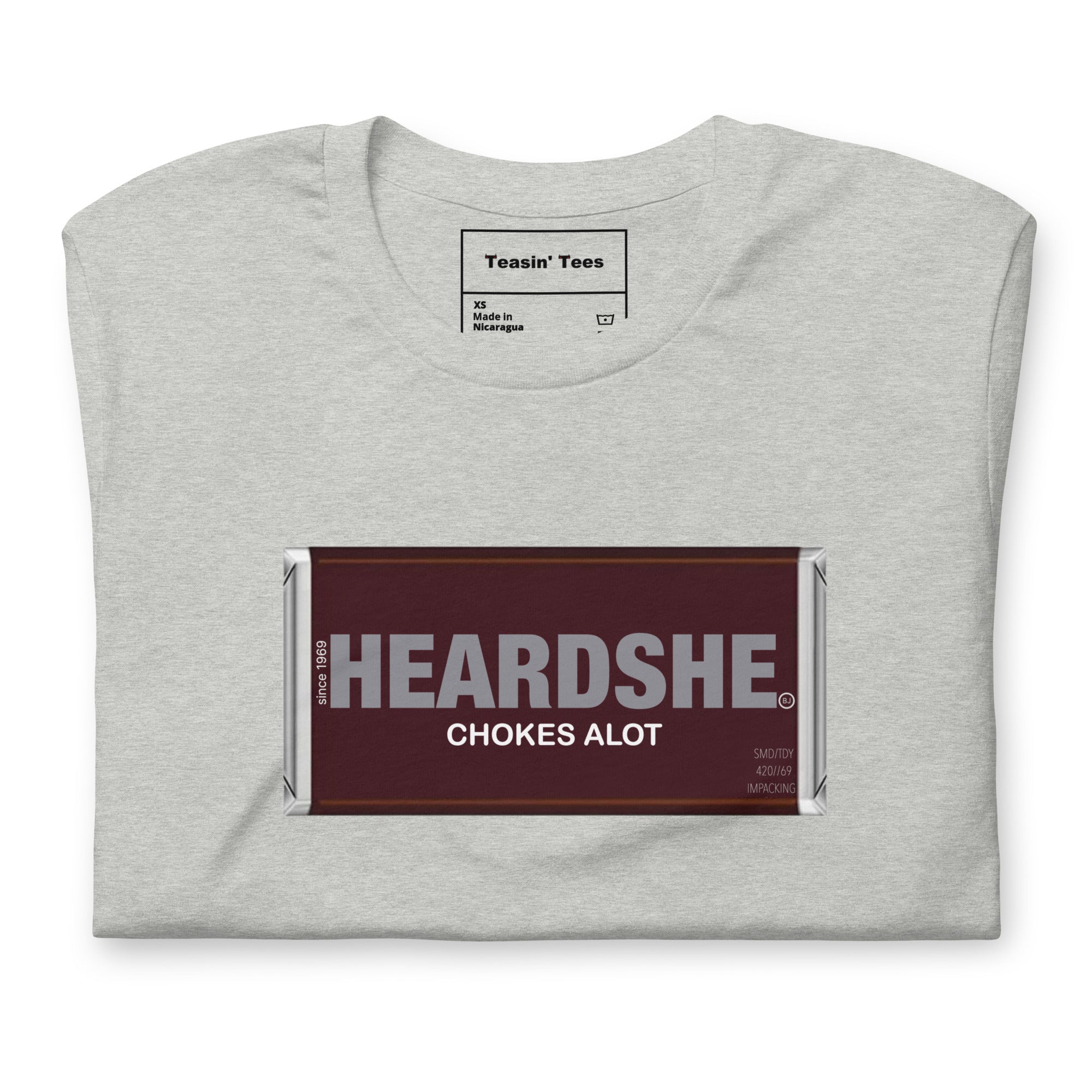 "Heard she chokes a lot"- T-Shirt