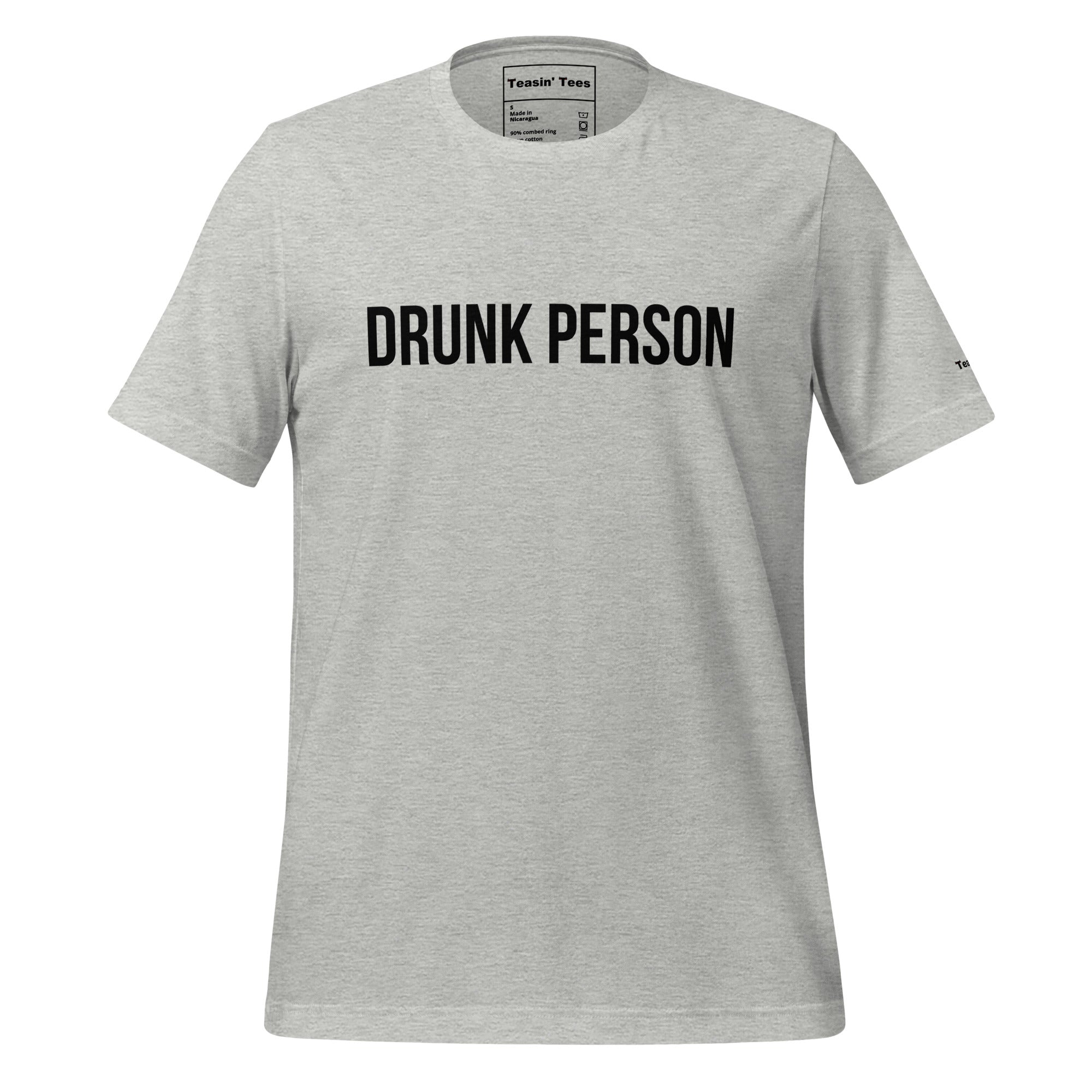 "Drunk Person" T-Shirt