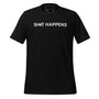 Teasin' Tees Sht Happens But in Black