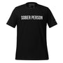 Sober Person Tee But in Black