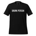 "Drunk Person" T-Shirt Black