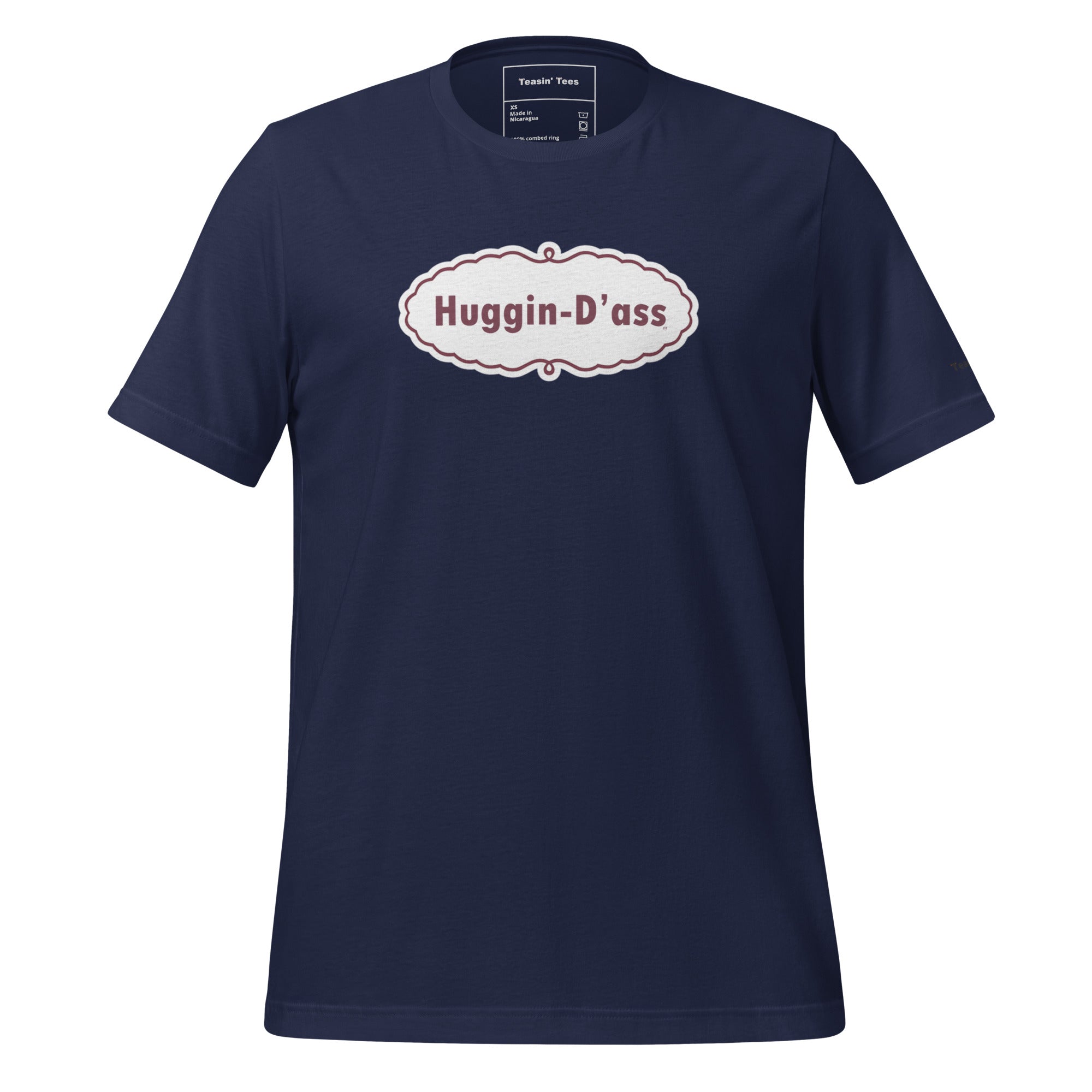 "Huggin-D'ass" T-Shirt