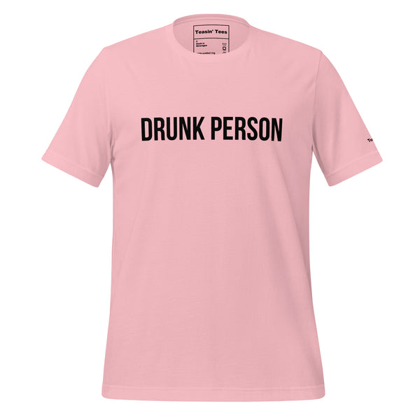 Drunk Person Tee