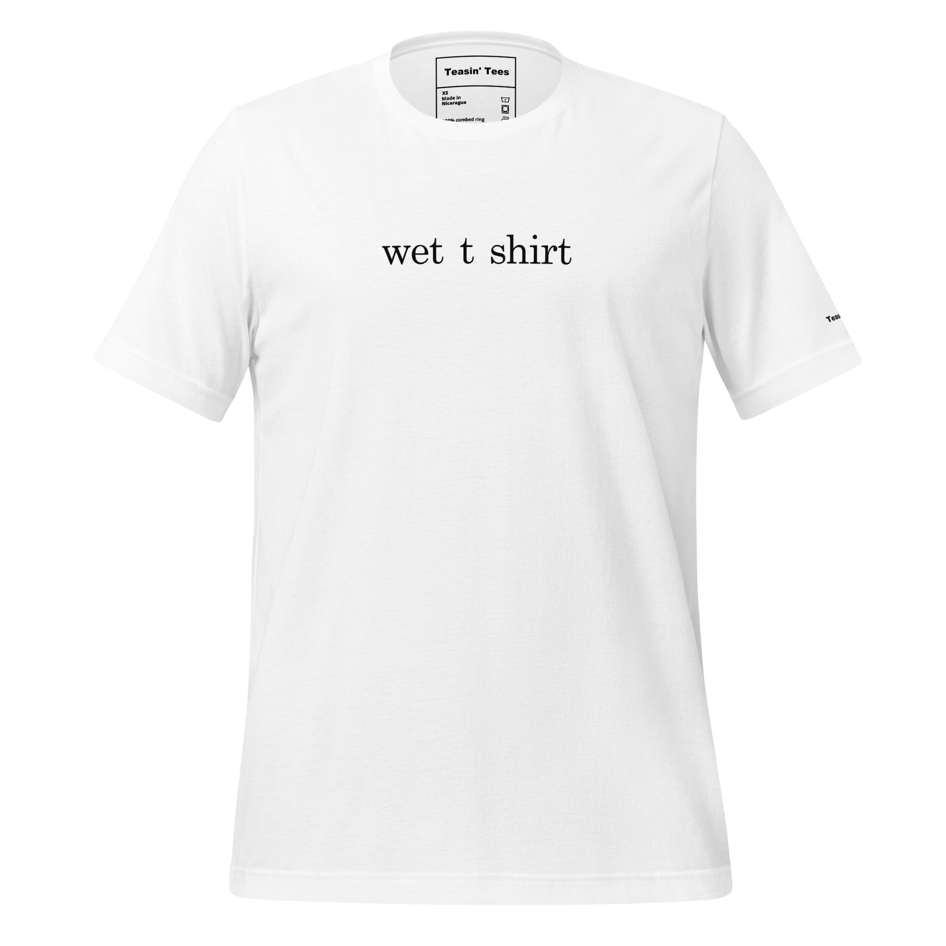 "Wet T-Shirt"- T-Shirt