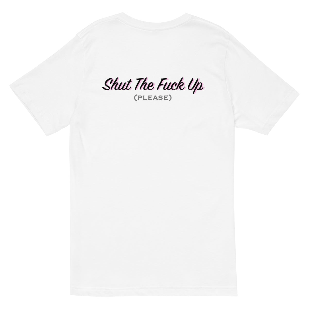 Teasin' Tees STFU VNeck