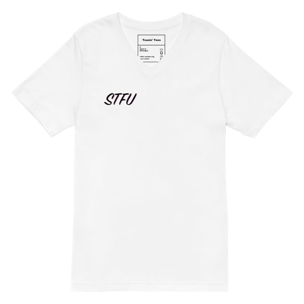 Teasin' Tees STFU VNeck