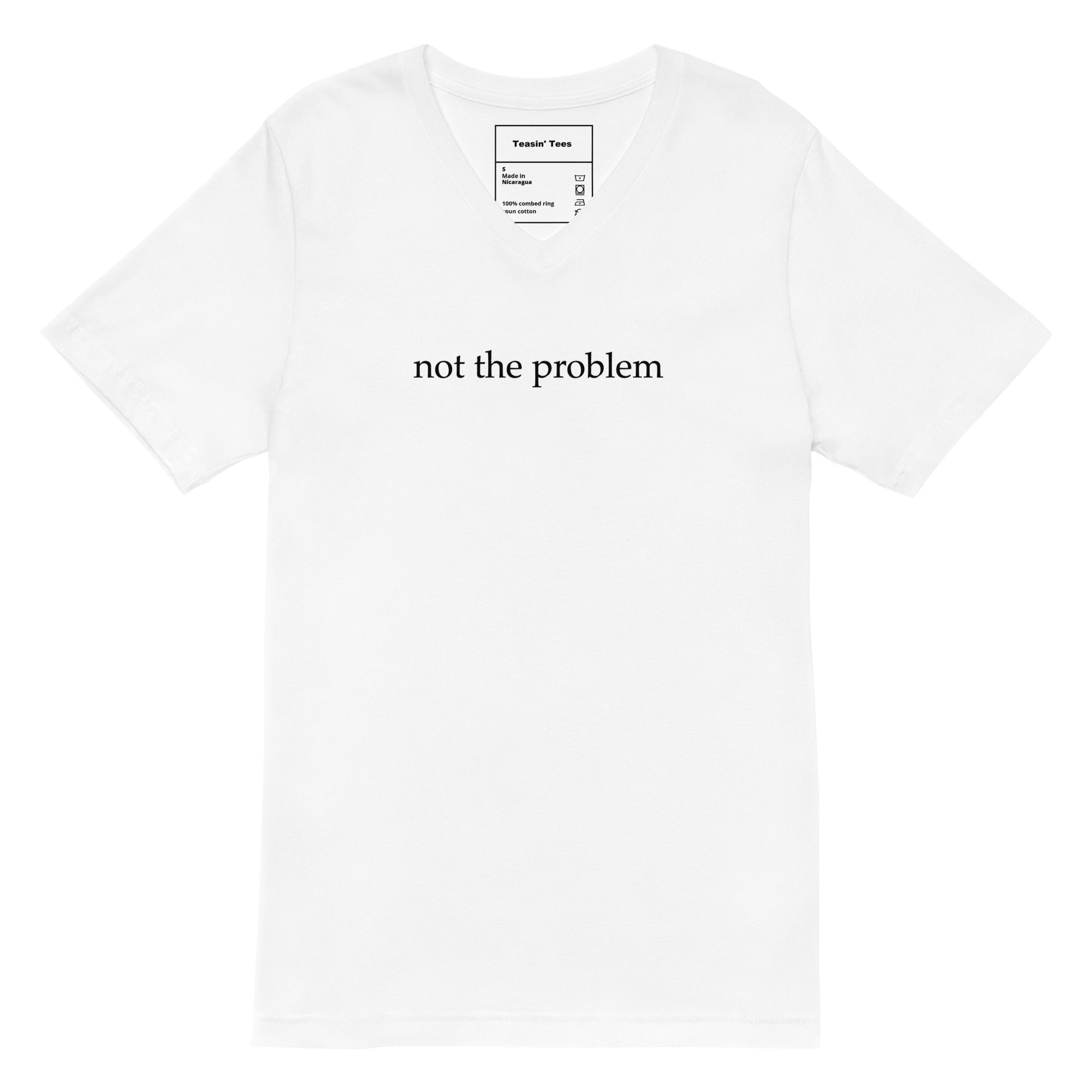 "Not the Problem" VNeck