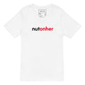 "NutonHer" VNeck