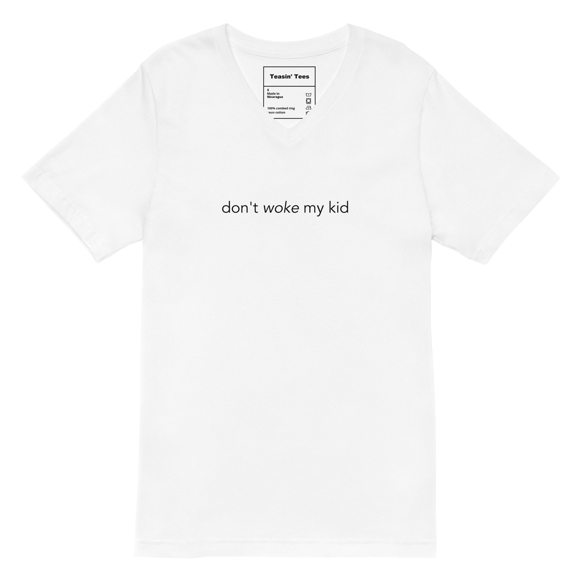 "Don't Woke My Kid" VNeck