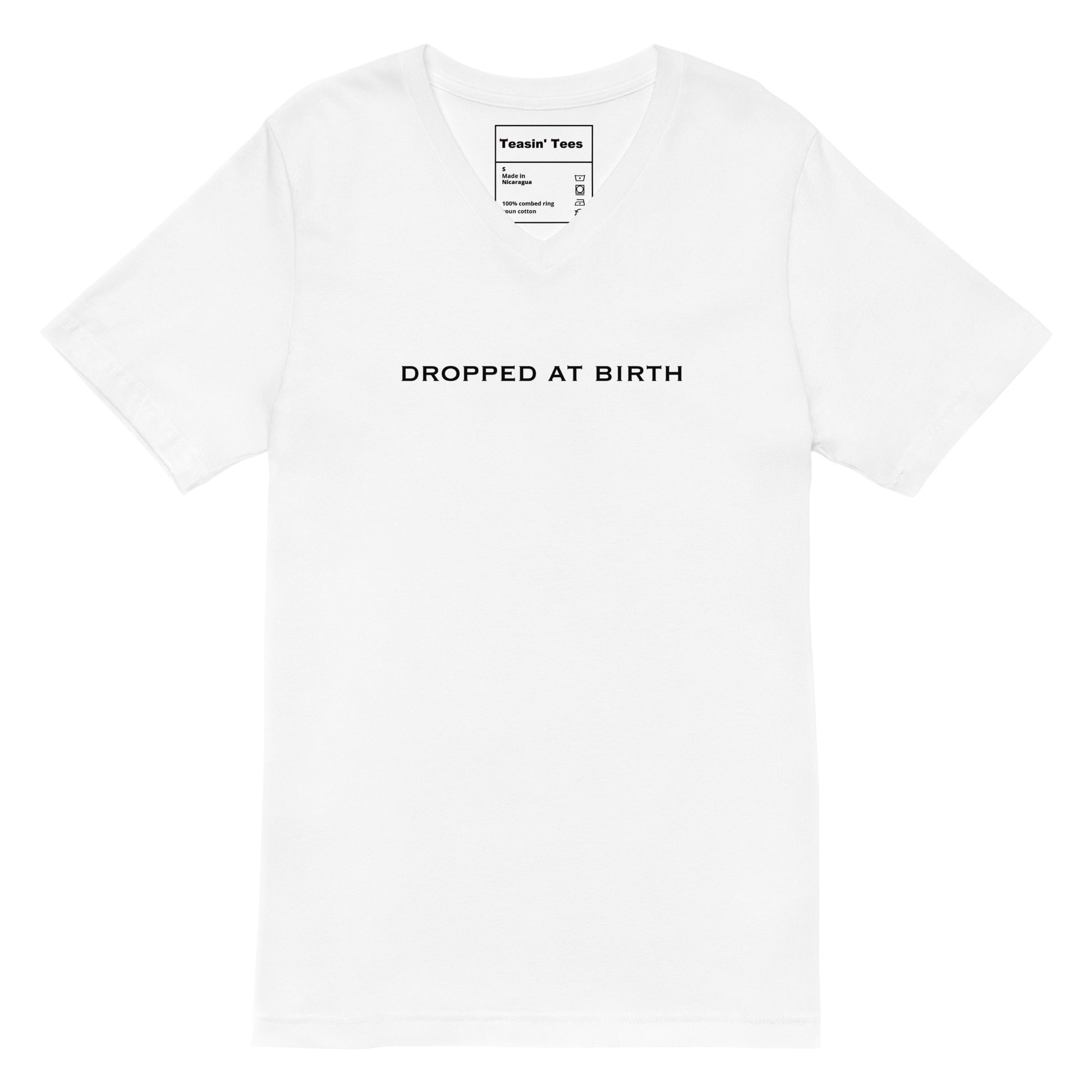 "Dropped at Birth" VNeck