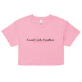 "Good Girls Swallow" Crop Top