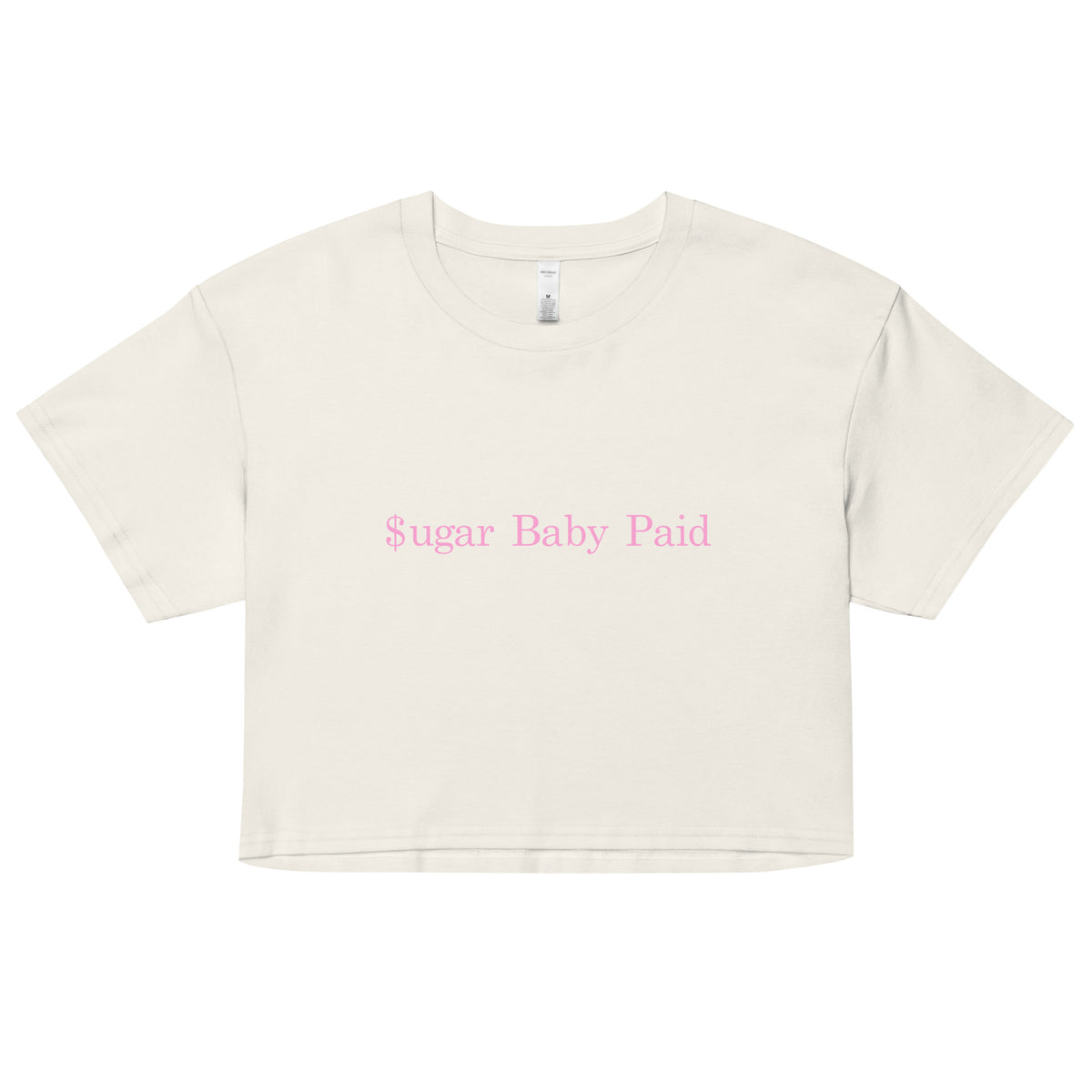 Sugar Baby Paid crop top-Pink Text edition