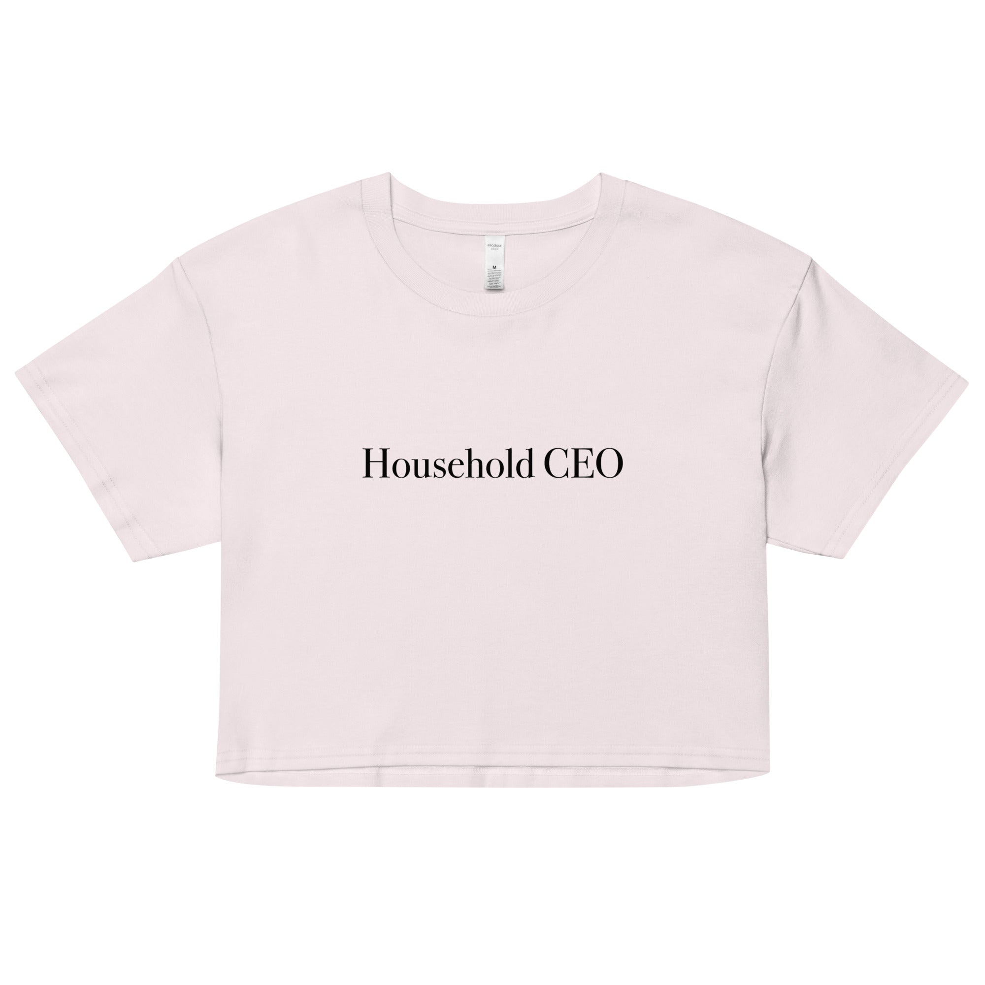 "Household CEO" Crop Top