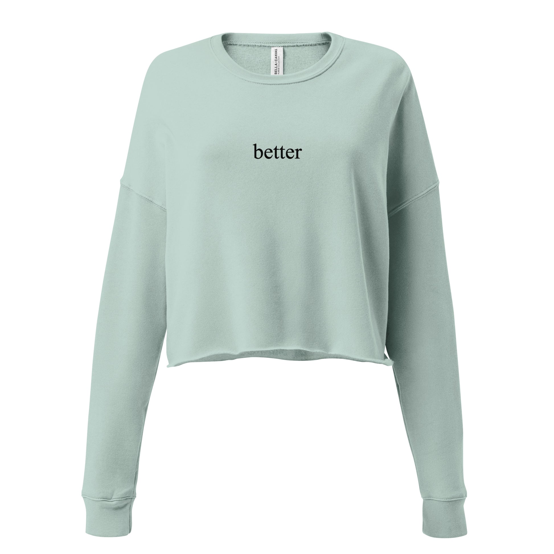 "Better" Cropped Long Sleeve
