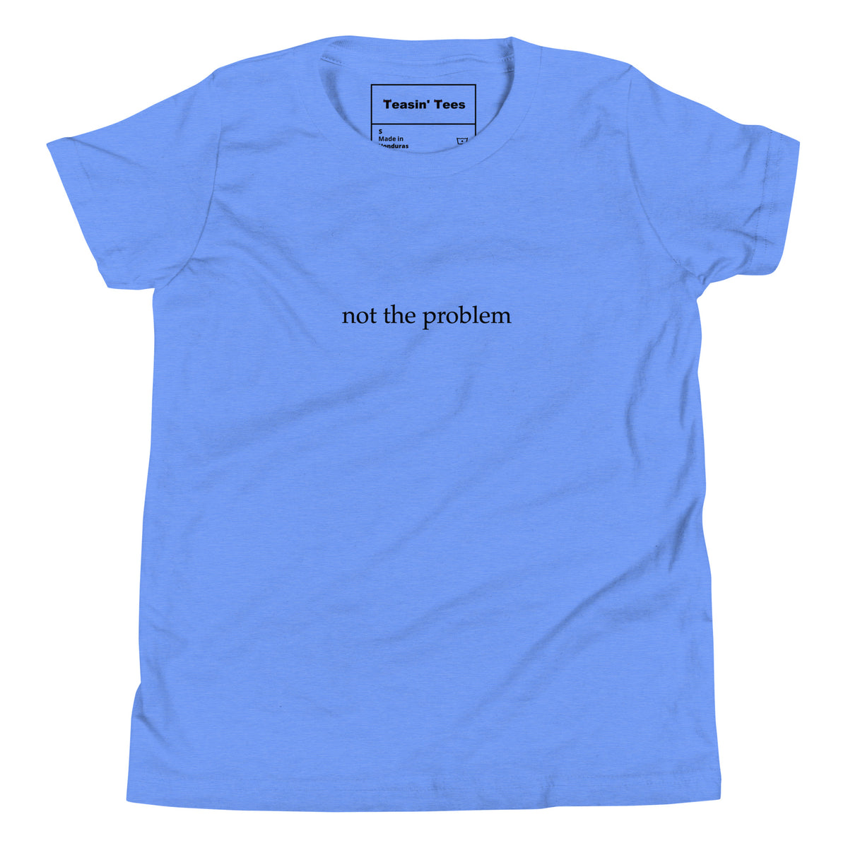 Not the Problem Tiny Tee